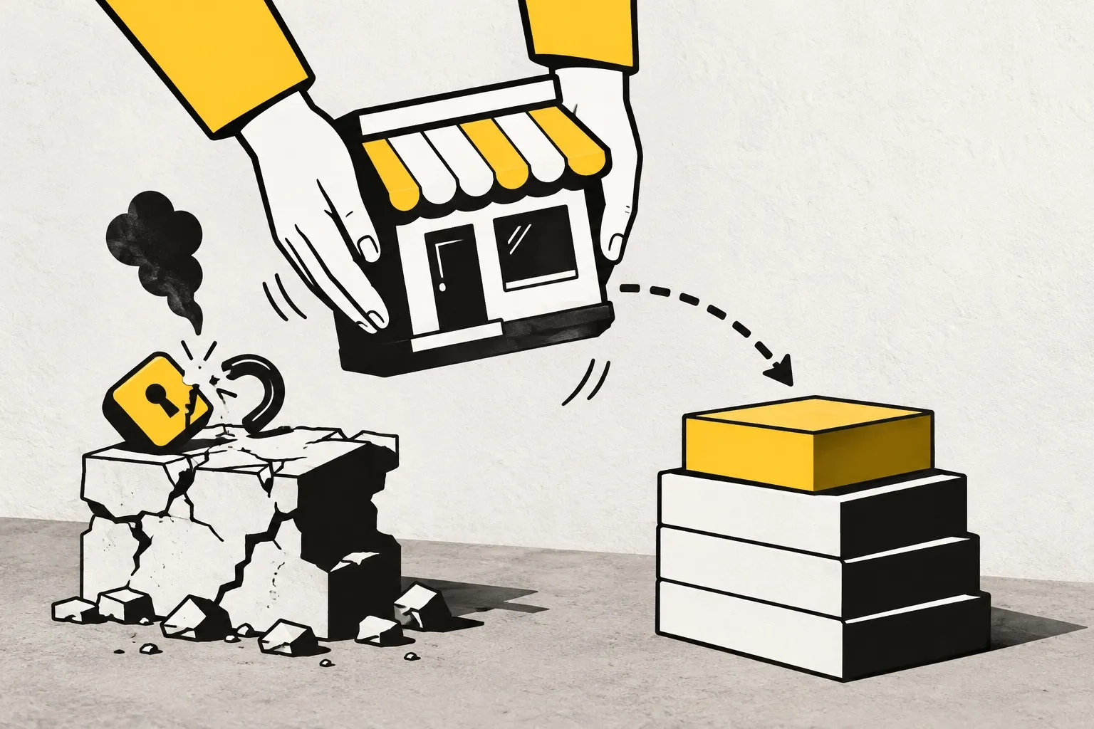 Illustration: two hands lift a small shop off a cracked, crumbling base with a broken padlock and smoke next to it, and carry it to a new, solid base with a yellow top